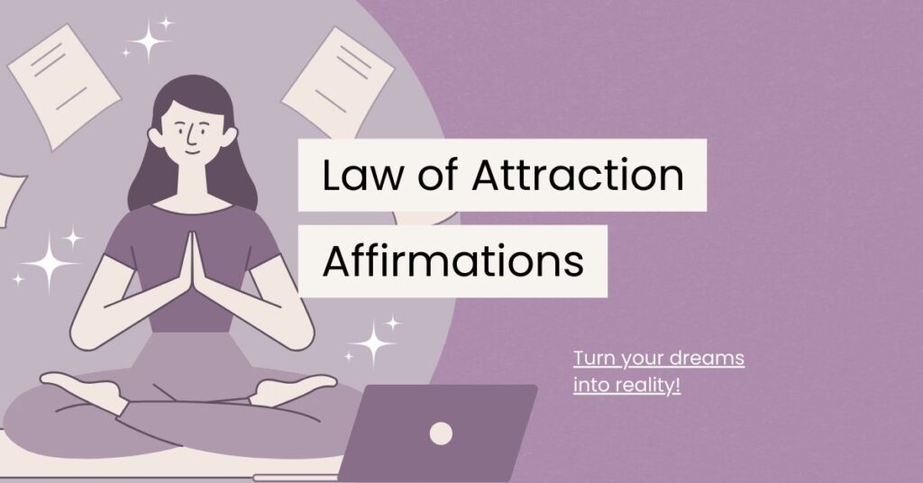 140 Law Of Attraction Affirmations To Manifest Your Desires Self