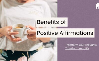 11 Proven Benefits of Positive Affirmations