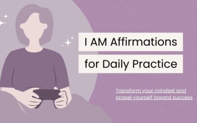 Top 120 I AM Affirmations for Daily Practice