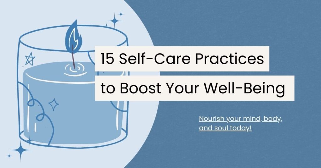 15-self-care-examples-to-nourish-your-mind-body-and-soul