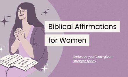 70 Inspiring Biblical Affirmations for Women
