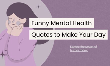 Boost Your Mental Health: Funny Quotes That Will Make Your Day