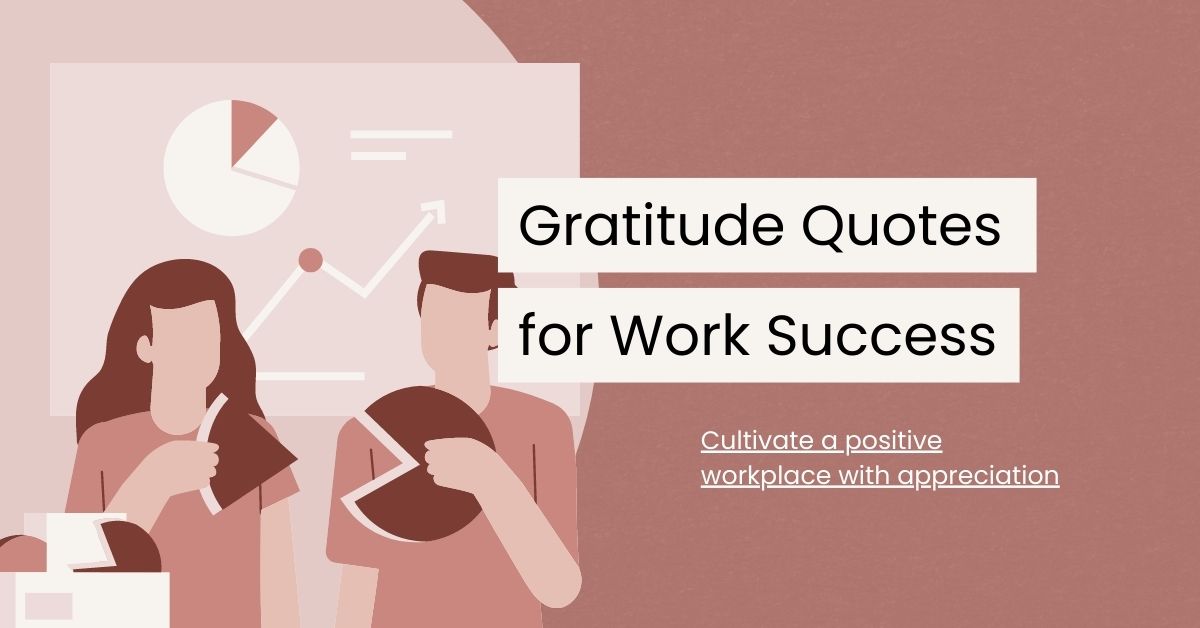 25 Inspirational Gratitude Quotes for Work Success