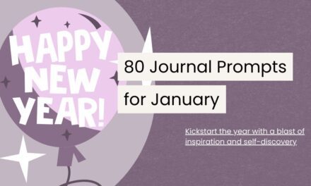 Fresh Start: 80 Inspiring Journal Prompts for January