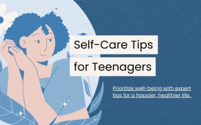 Self Care for Teenagers: Essential Tips You Can’t Miss
