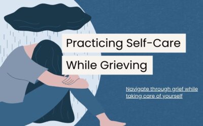25 Ways to Practice Self-Care While Grieving