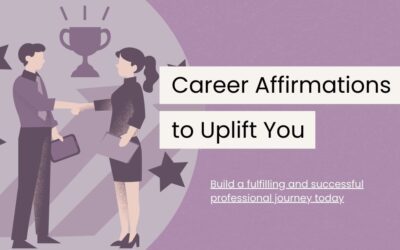 120 Career Affirmations to Unlock Your Potential