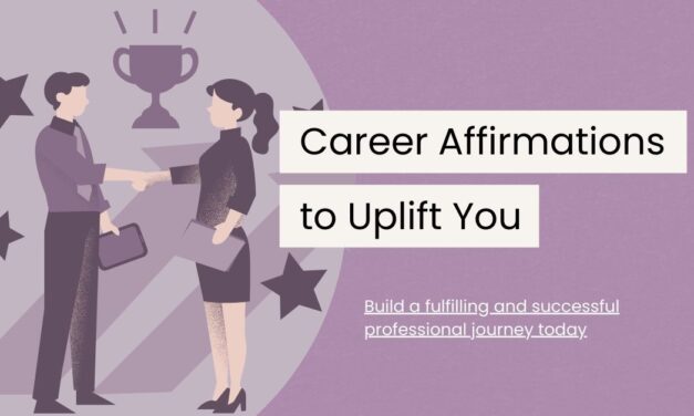 120 Career Affirmations to Unlock Your Potential