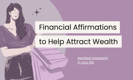 100 Financial Affirmations to Help You Attract Wealth