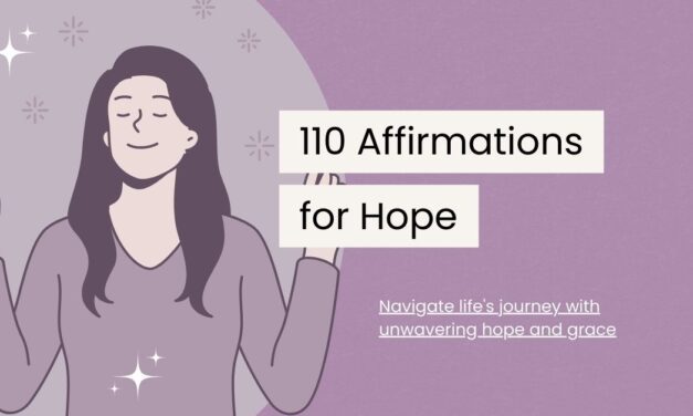 110 Empowering Hope Affirmations to Illuminate Your Journey