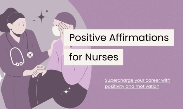 55 Empowering Nursing Affirmations for a Fulfilling Career