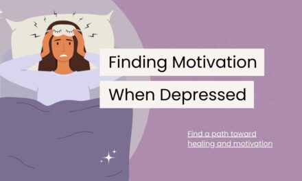 How to Find Motivation When You’re Too Depressed to Do Anything