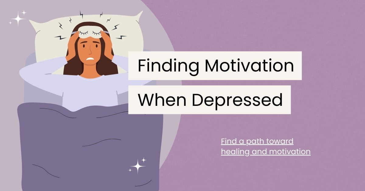 How to Find Motivation When You’re Too Depressed to Do Anything
