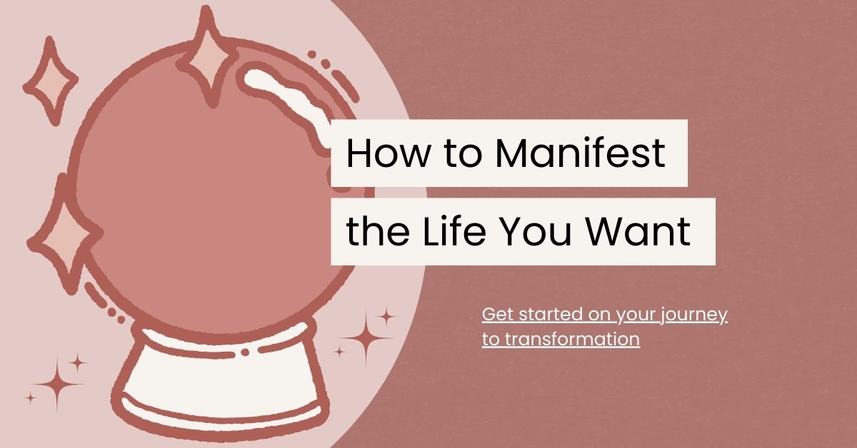 10 Powerful Techniques to Manifest the Life You Want Today