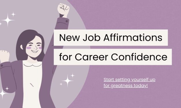 68 Powerful New Job Affirmations to Boost Your Career Confidence