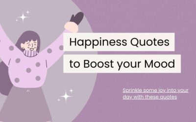 109 Happiness Quotes to Boost Your Mood