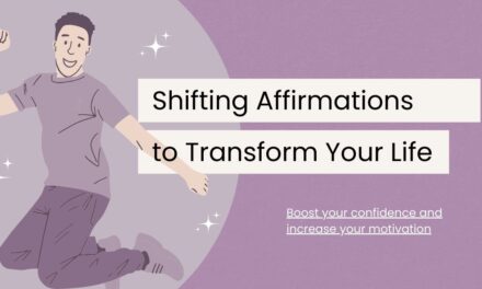 105 Shifting Affirmations to Transform Your Life