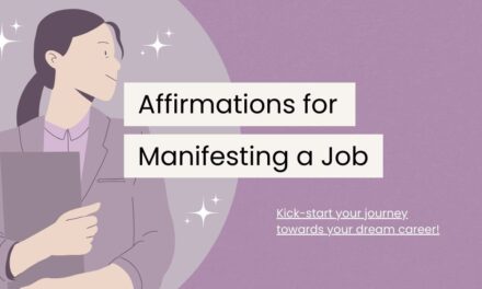 120 Powerful Affirmations for Manifesting a Job