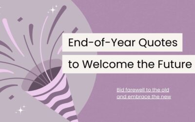 110 End-of-Year Quotes to Welcome the Future