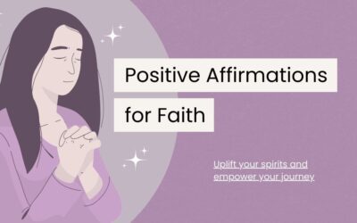 120 Positive Affirmations for Faith and Trust