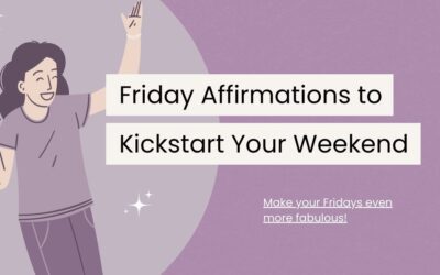 120 Friday Quotes to Kickstart Your Weekend