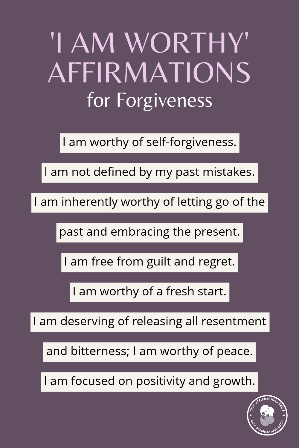 i am worthy affirmations for forgiveness