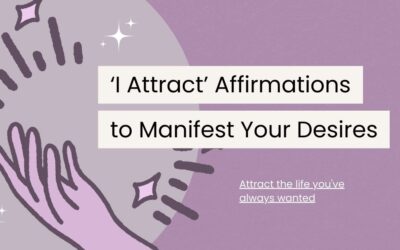 120 I Attract Affirmations to Manifest Your Desires