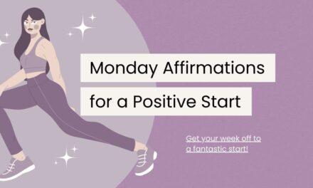120 Monday Affirmations for a Positive Start