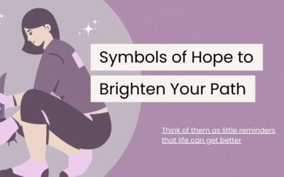 Top 30 Symbols of Hope to Brighten Your Path in Life