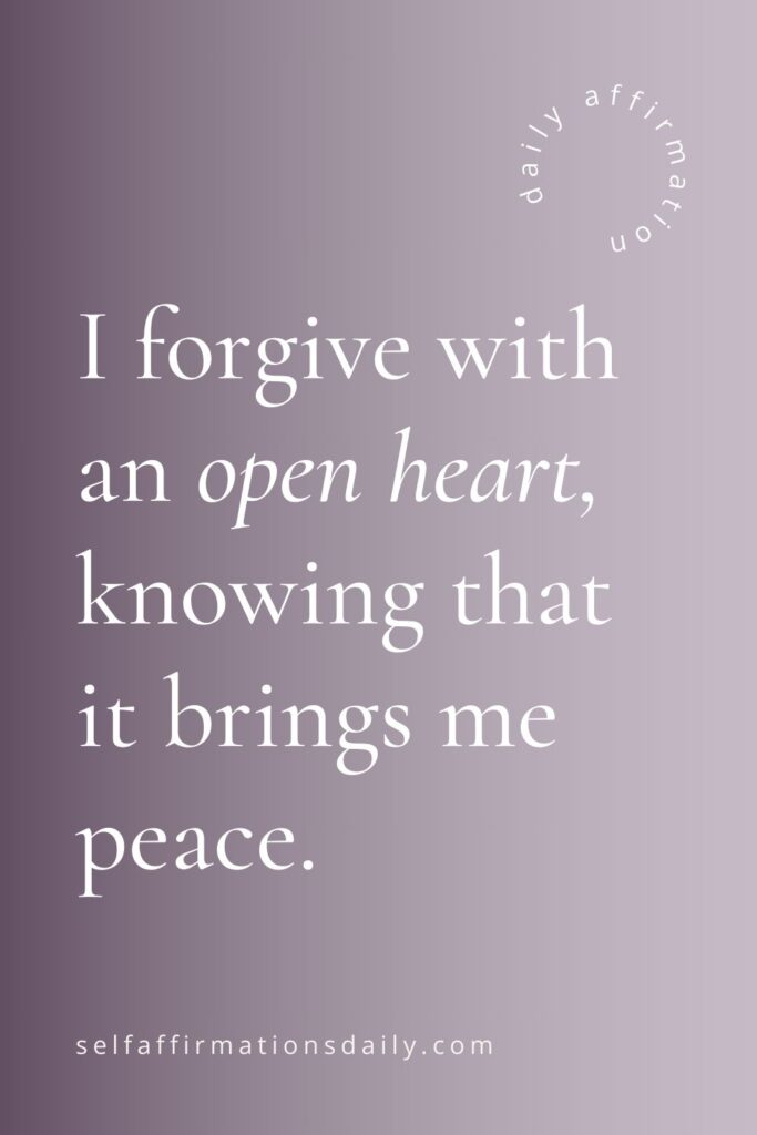 Heart Chakra Affirmations for Forgiveness